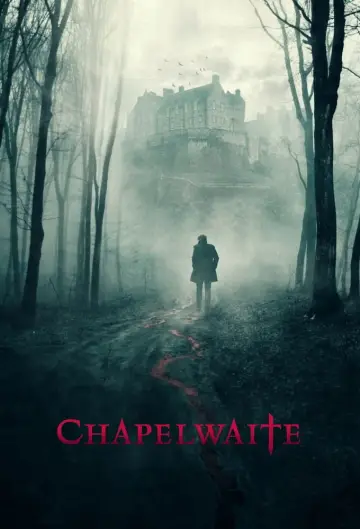 Poster к сериалу "Chapelwaite" #1464992