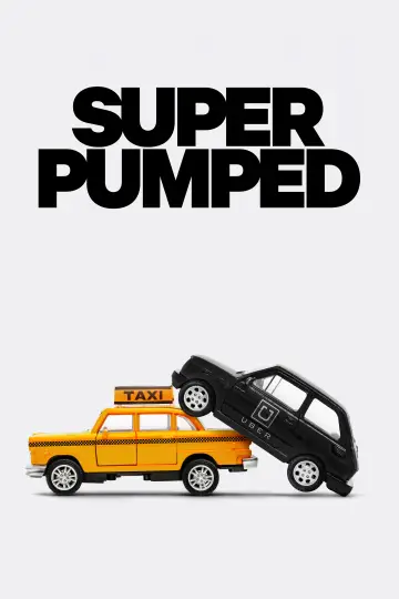 Poster for the TV series "Super Pumped: The Battle for Uber" #1660794