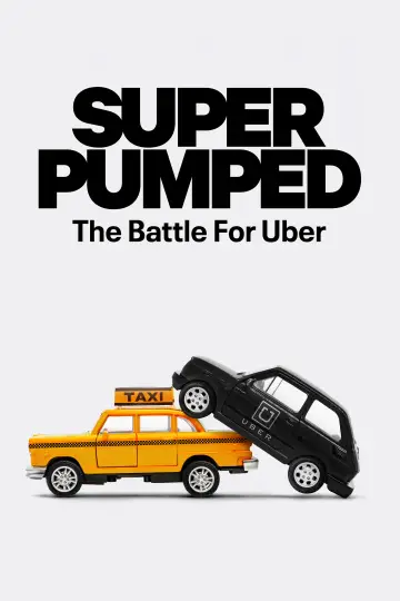 Poster for the TV series "Super Pumped: The Battle for Uber" #1660795