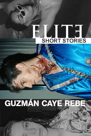 Poster for the TV series "Elite Short Stories: Guzmán Caye Rebe" #1459280