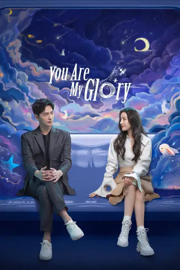 You Are My Glory Poster