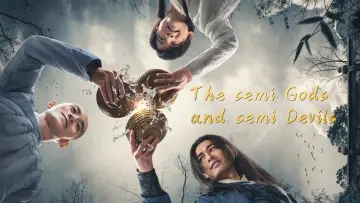 Demi-Gods and Semi-Devils Poster
