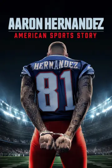 American Sports Story: Aaron Hernandez Poster