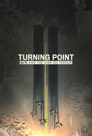 Poster for the TV series "Turning Point: 9/11 and the War on Terror" #1868337