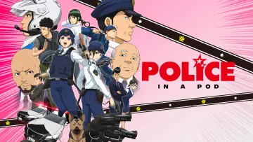 Backdrop for the TV series "Police in a Pod" #1439487