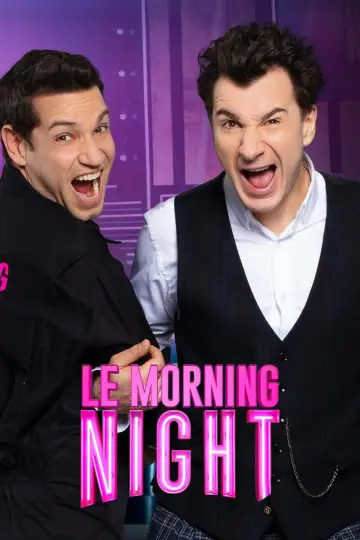 Poster for the TV series "Le Morning Night" #1830181