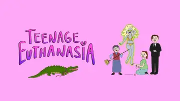 Backdrop к сериалу "Teenage Euthanasia" #1415856