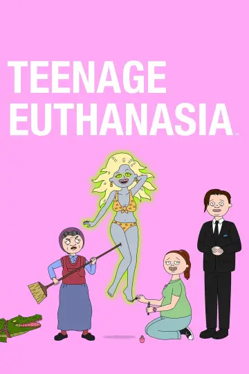 Poster к сериалу "Teenage Euthanasia" #1415873