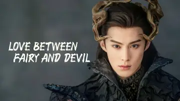 Backdrop к сериалу "Love Between Fairy and Devil" #1413980