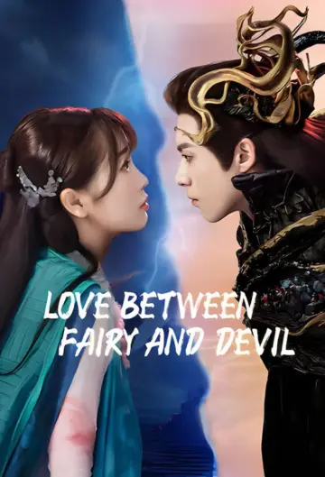 Poster к сериалу "Love Between Fairy and Devil" #1414021