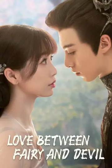 Poster к сериалу "Love Between Fairy and Devil" #1414030