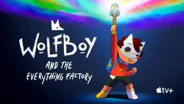 Backdrop к сериалу "Wolfboy and the Everything Factory" #1426992