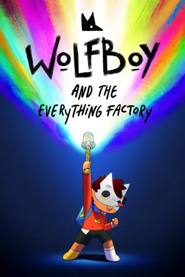 Wolfboy and the Everything Factory (2021)