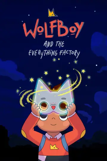 Poster к сериалу "Wolfboy and the Everything Factory" #1427010