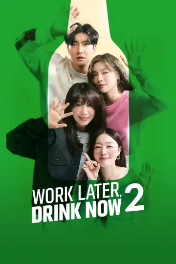 Poster for the TV series "Work Later, Drink Now" #1889336