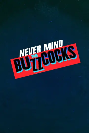 Poster к сериалу "Never Mind the Buzzcocks" #1489843