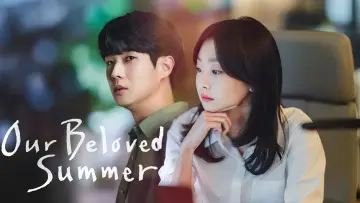 Backdrop for the TV series "Our Beloved Summer" #1594270