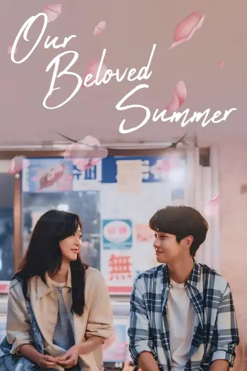 Poster for the TV series "Our Beloved Summer" #1594275