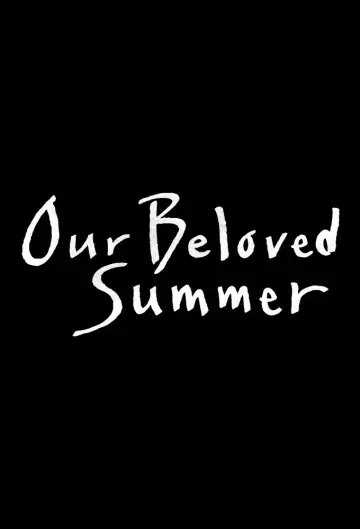 Poster for the TV series "Our Beloved Summer" #1594277