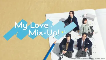 Backdrop for the TV series "My Love Mix-Up!" #1813152