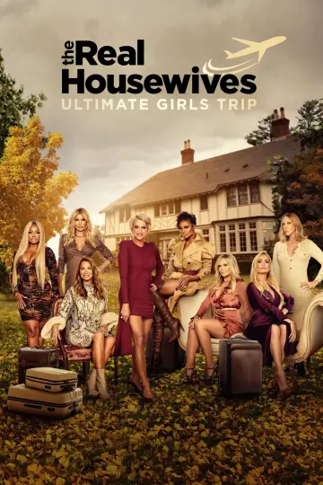 Poster for the TV series "The Real Housewives Ultimate Girls Trip" #1317297
