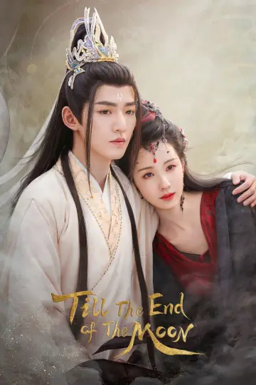 Poster for the TV series "Till The End of The Moon" #1415844