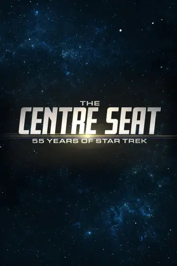 Poster for the TV series "The Center Seat: 55 Years of Star Trek" #1432474