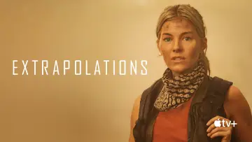Backdrop к сериалу "Extrapolations" #1382676