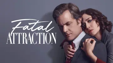 Backdrop к сериалу "Fatal Attraction" #1414484