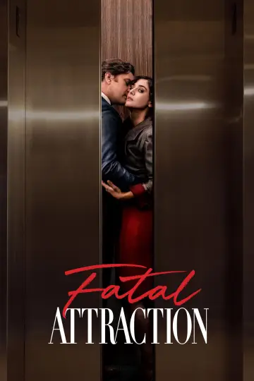 Poster к сериалу "Fatal Attraction" #1414496