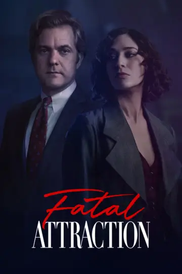 Poster к сериалу "Fatal Attraction" #1414497