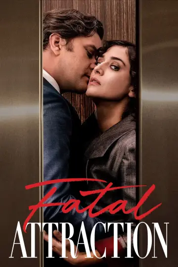 Poster к сериалу "Fatal Attraction" #1414498