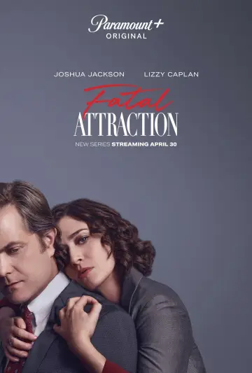 Poster к сериалу "Fatal Attraction" #1414502