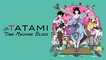 Backdrop for the TV series "The Tatami Time Machine Blues" #1547987