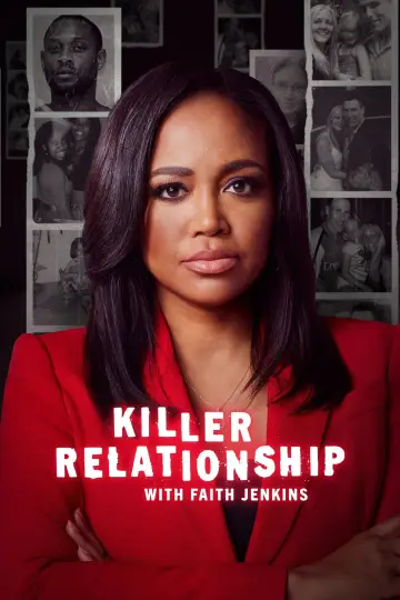 Poster for the TV series "Killer Relationship with Faith Jenkins" #1558007