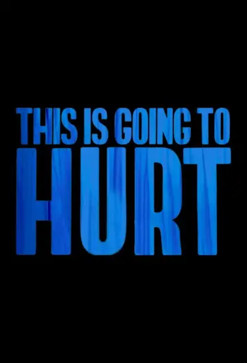Poster for the TV series "This Is Going to Hurt" #1597432