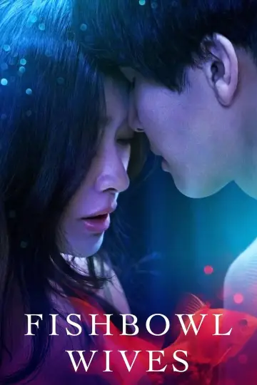 Poster for the TV series "Fishbowl Wives" #1448403