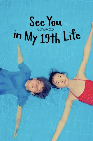 Poster for the TV series "See You in My 19th Life" #1457630