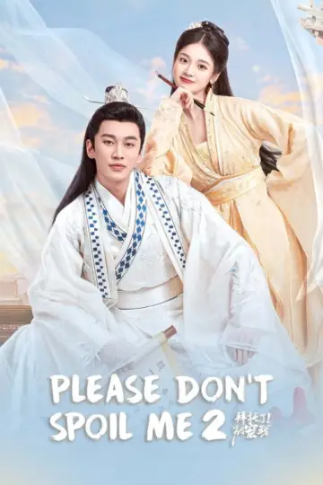 Poster for the TV series "Please Don’t Spoil Me" #1665800