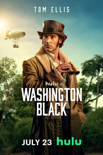 Poster for the TV series "Washington Black" #1482246
