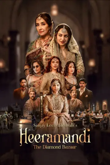 Poster for the TV series "Heeramandi: The Diamond Bazaar" #1760000