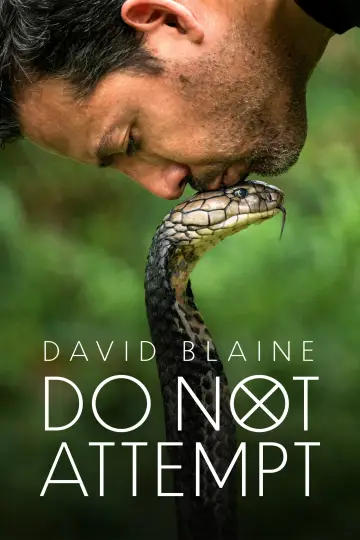 David Blaine: Do Not Attempt Poster