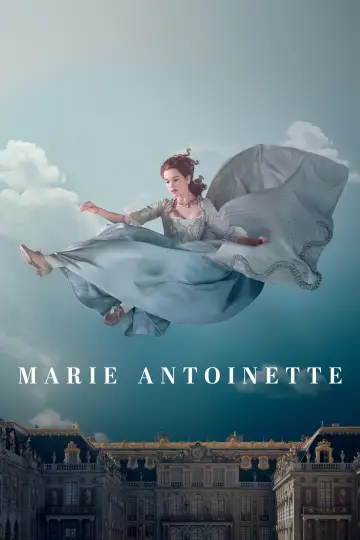 Poster for the TV series "Marie Antoinette" #1472481
