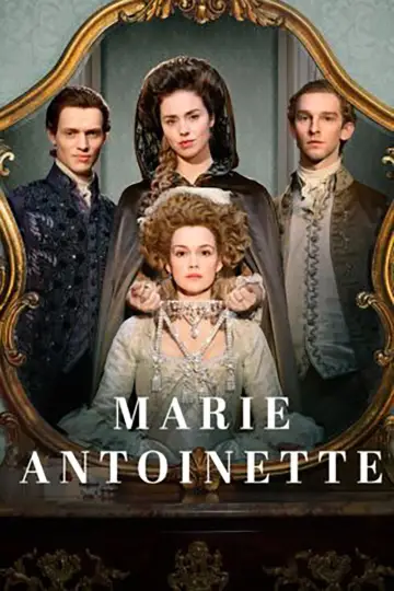 Poster for the TV series "Marie Antoinette" #1472484
