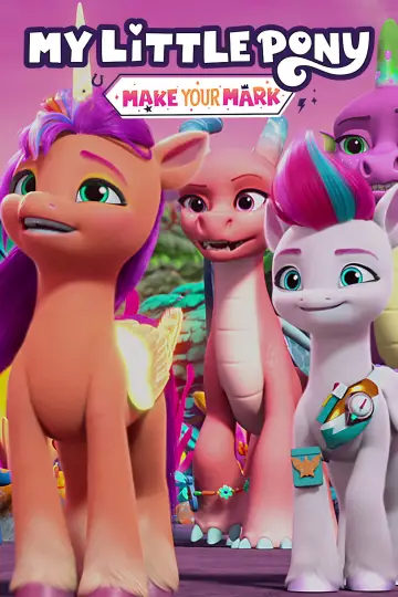 Poster for the TV series "My Little Pony: Make Your Mark" #1840451