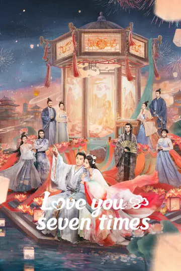 Poster for the TV series "Love You Seven Times" #1422217
