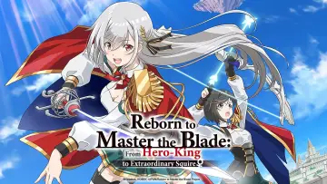 Backdrop for the TV series "Reborn to Master the Blade: From Hero-King to Extraordinary Squire ♀" #1433370