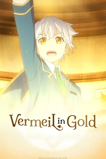 Poster к сериалу "Vermeil in Gold" #1405871