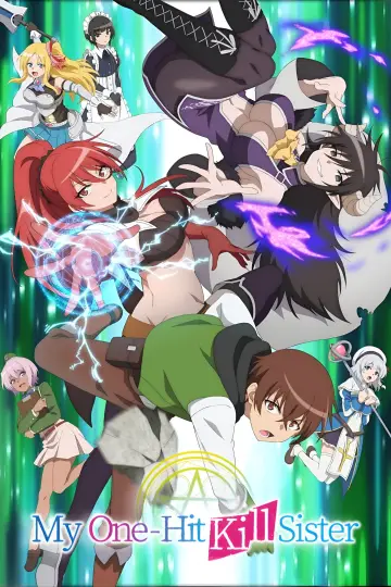 Poster for the TV series "My One-Hit Kill Sister" #1657604