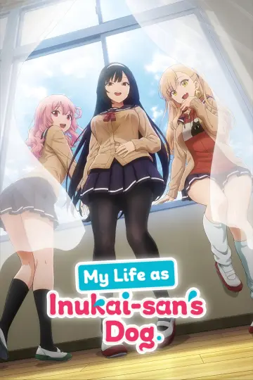 Poster for the TV series "My Life as Inukai-san